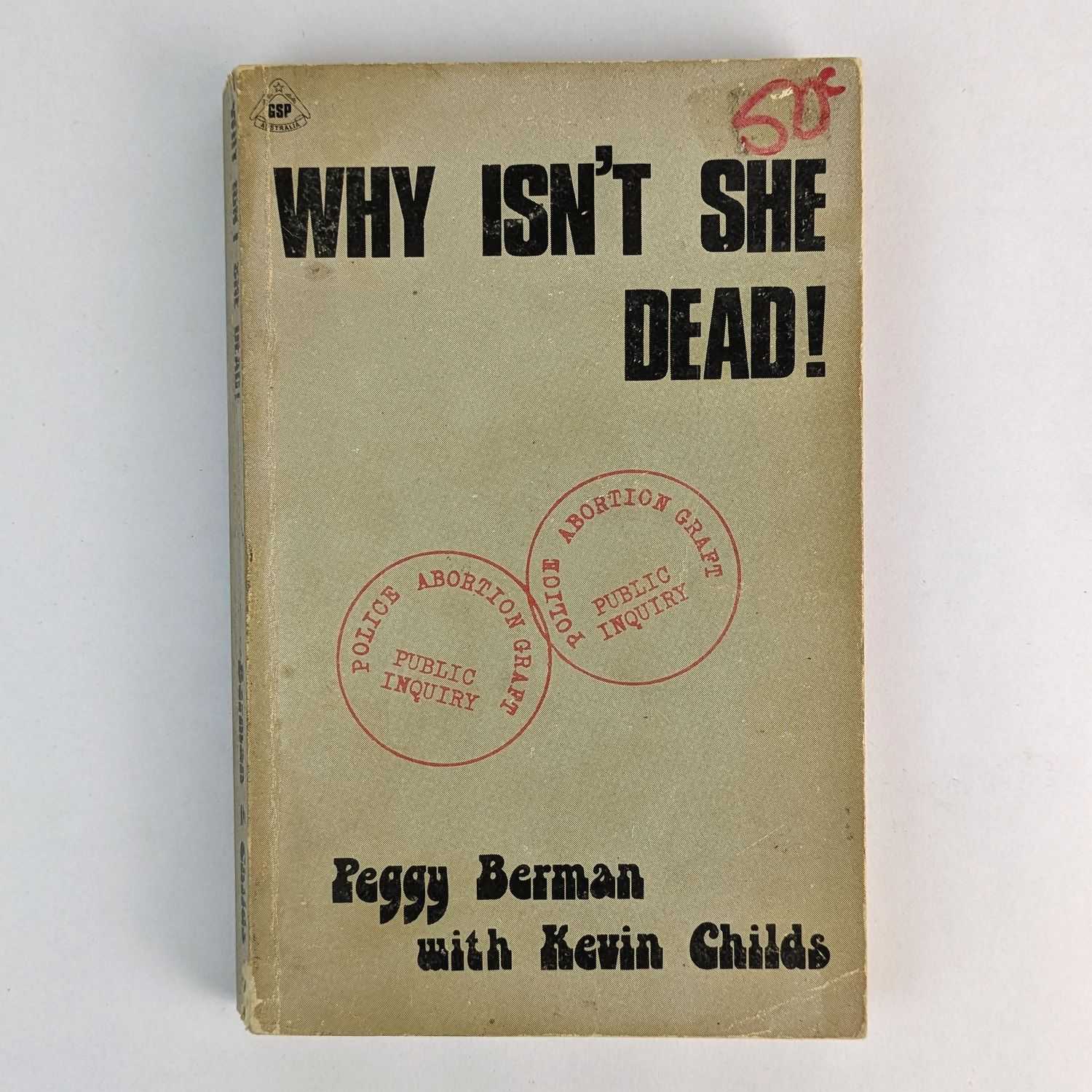 Peggy Berman; Kevin Childs - Why Isn't She Dead!