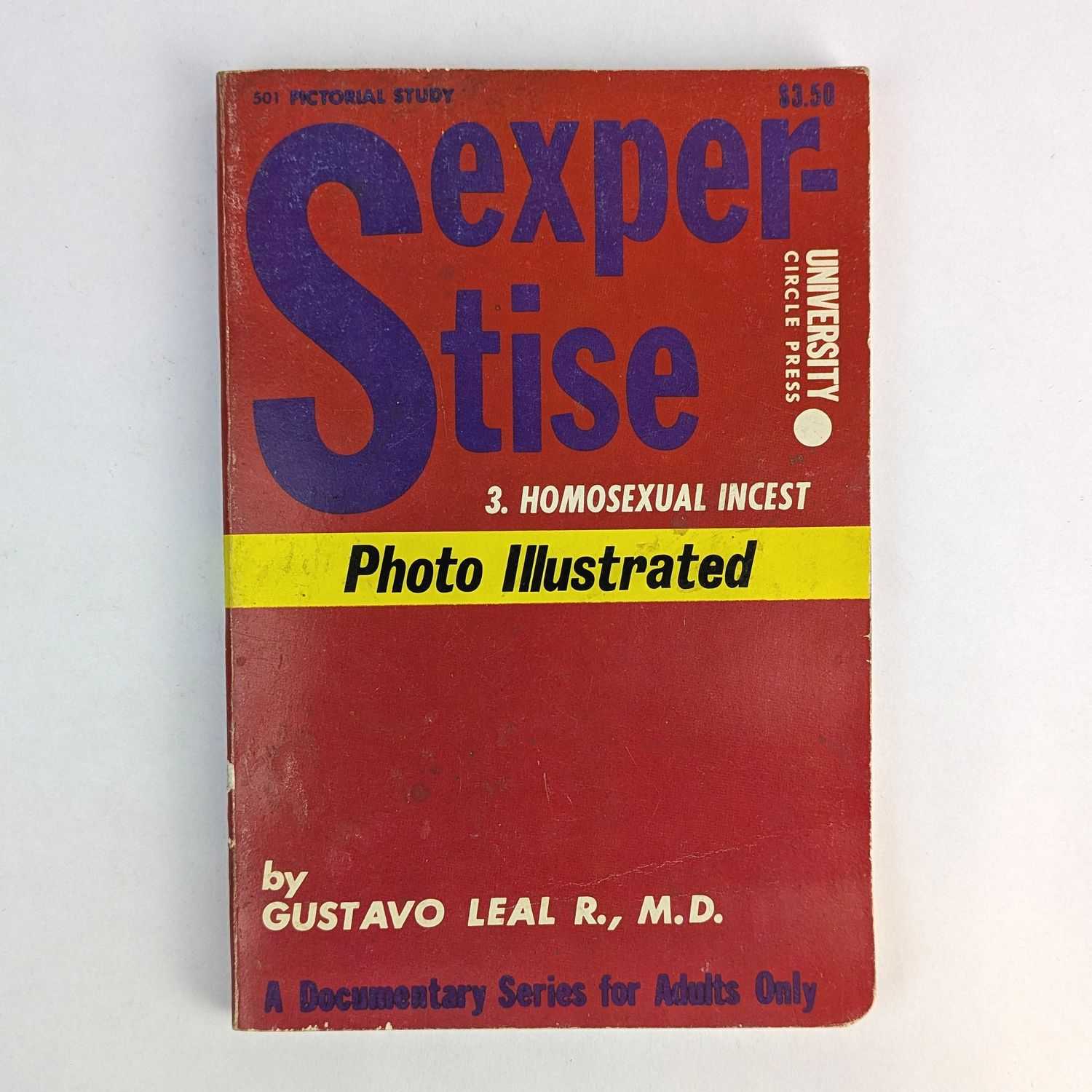 Gustavo Leal R. - Sexpertise: 3. Homosexual Incest