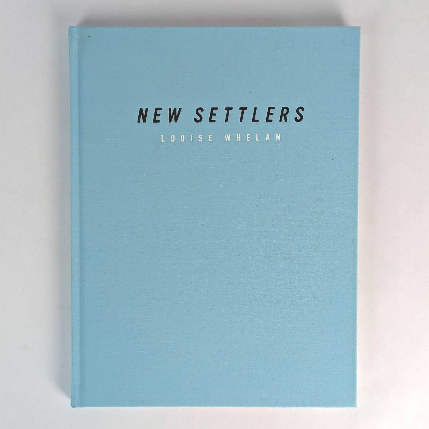 Louise Whelan - New Settlers