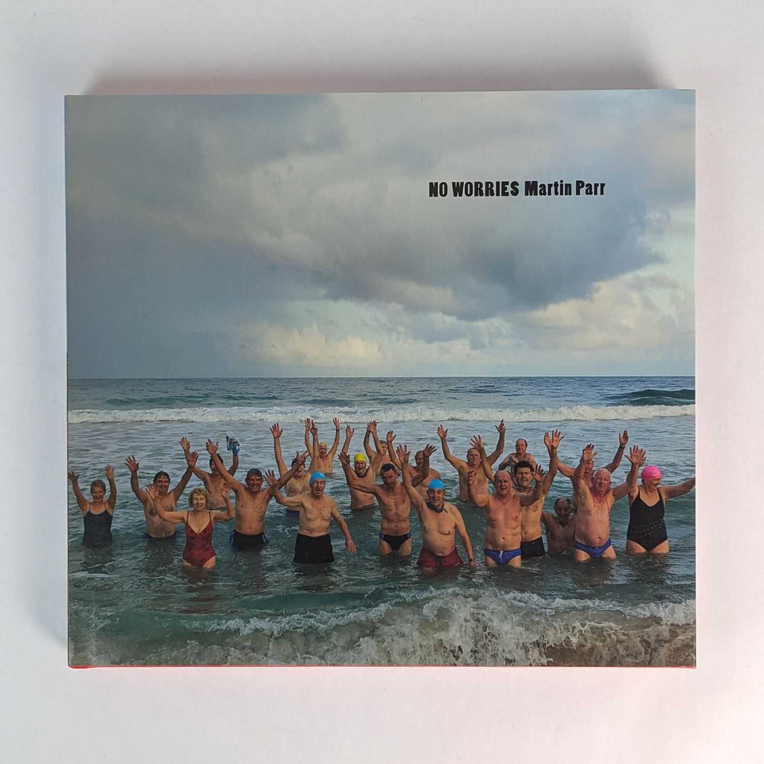 Martin Parr - No Worries