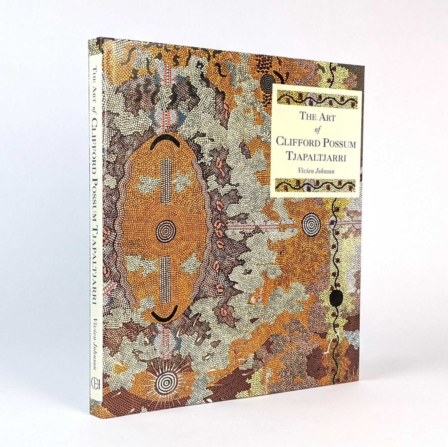 Vivien Johnson - The Art of Clifford Possum Tjapaltjarri
