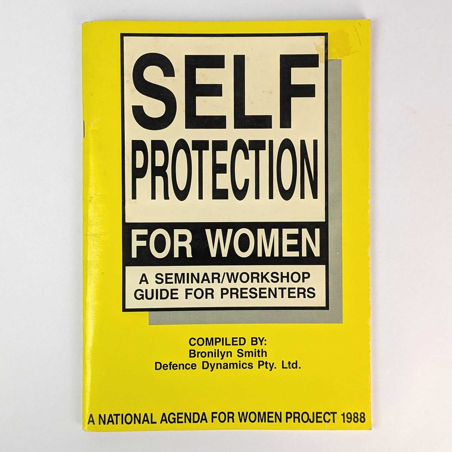 Bronilyn Smith - Self Protection for Women: A Seminar/Workshop Guide for Presenters
