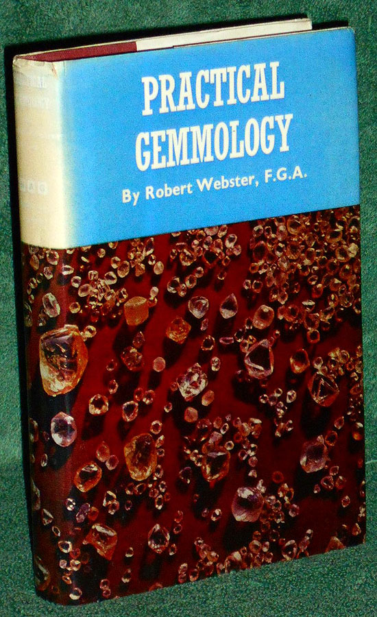 Practical Gemmology: A Study Of The Identification Of Gem-Stones, Pearls, And Ornamental Minerals