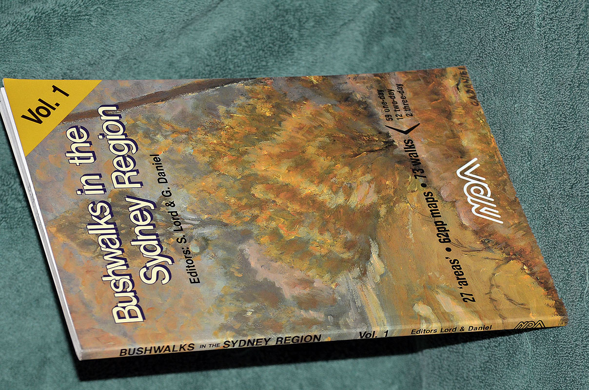 Bushwalks in the Sydney Region: Volume 1