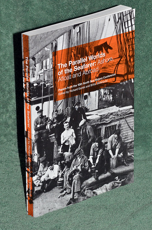 The Parallel Worlds of the Seafarer: Ashore, Afloat and Abroad