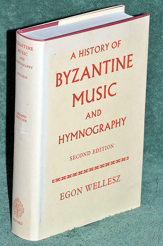 A History of Byzantine Music and Hymnography