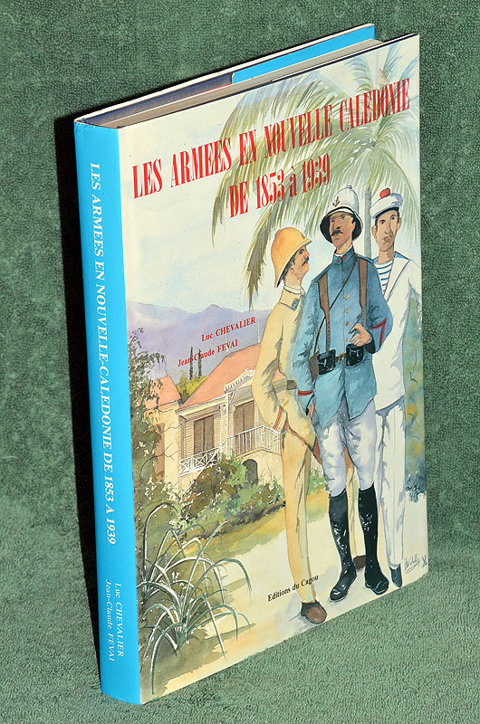 Les armes en Nouvelle Caldonie de 1853 1939