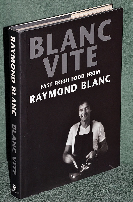 Blanc Vite: Fast. Fresh Food from Raymond Blanc