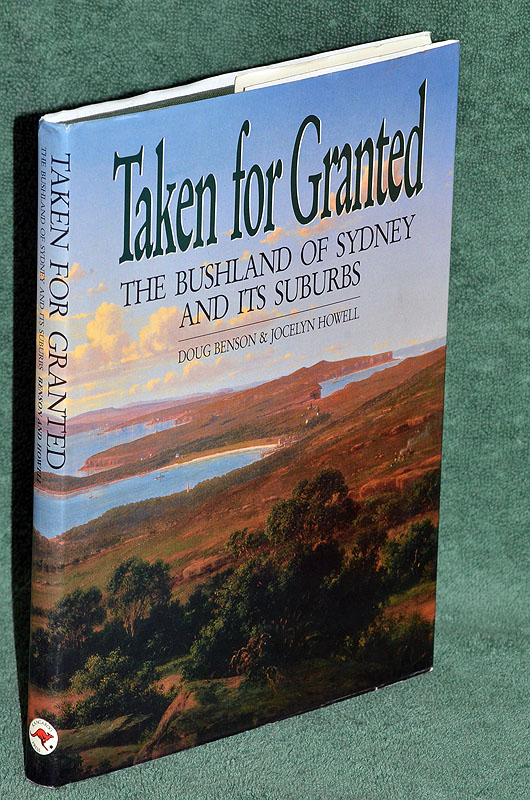 Taken for Granted: The Bushland of Sydney and its Suburbs