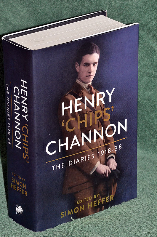 Henry 'Chips' Channon: The Diaries (Volume 1): 1918-38