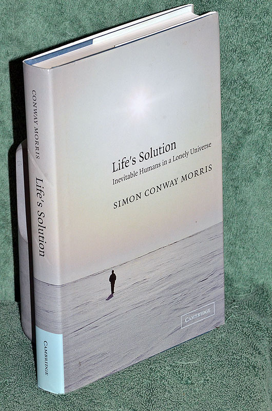 Life's Solution: Inevitable Humans in a Lonely Universe
