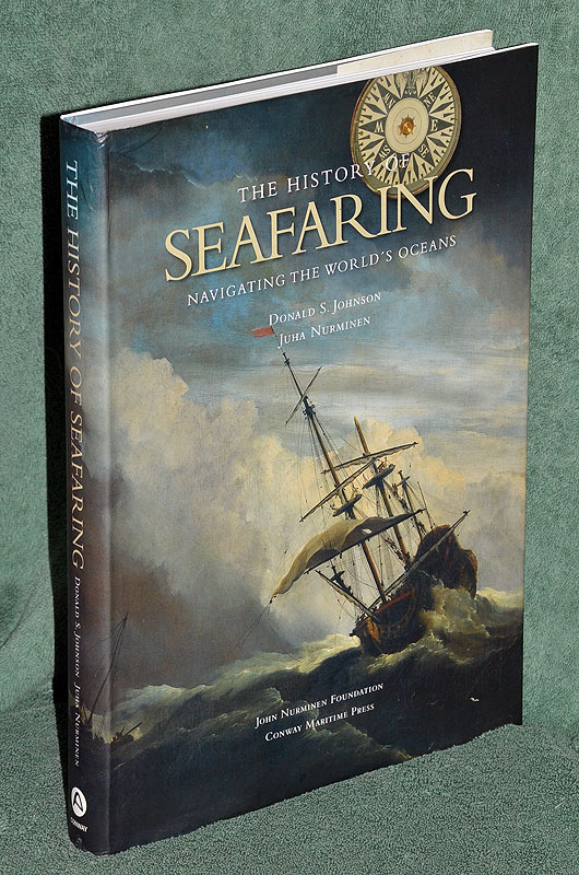 The HISTORY OF SEAFARING: Navigating the World's Oceans