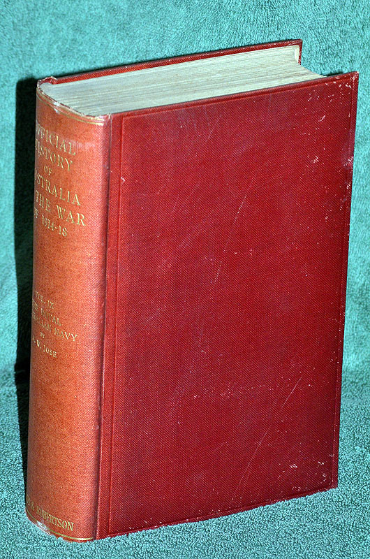 The Royal Australian Navy: The Official History of Australia in the War 1914 - 18 Vol IX