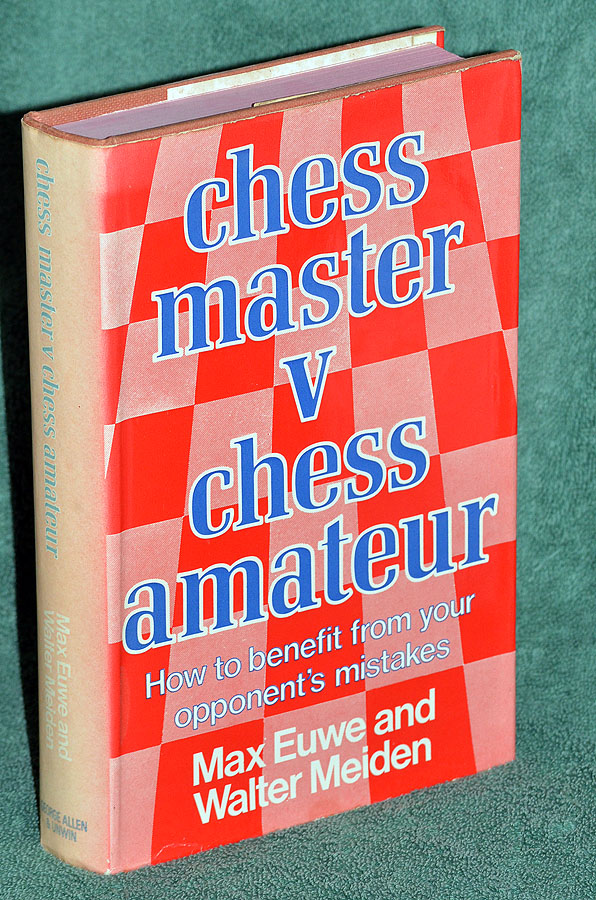 Chess Master v Chess Amateur: How to benefit from your opponent's mistakes
