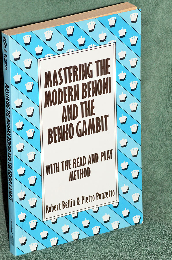 Mastering the Modern Benoni and the Benko Gambit: With the Read and Play Method