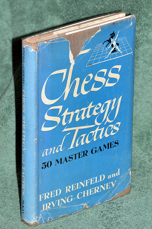 Chess Strategy and Tactics: Fifty Master Games Selected and Annotated