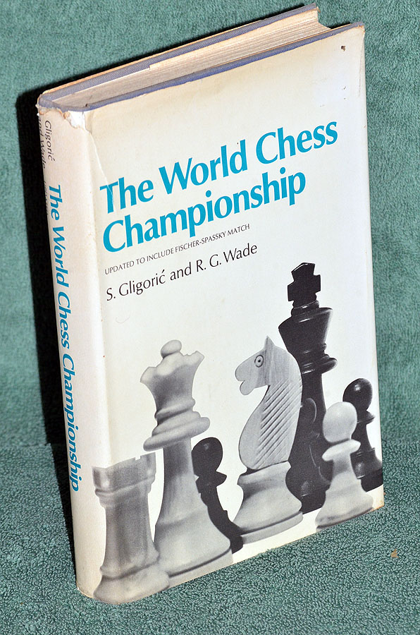 The World Chess Championship: Updated to include Fischer-Spassky Match