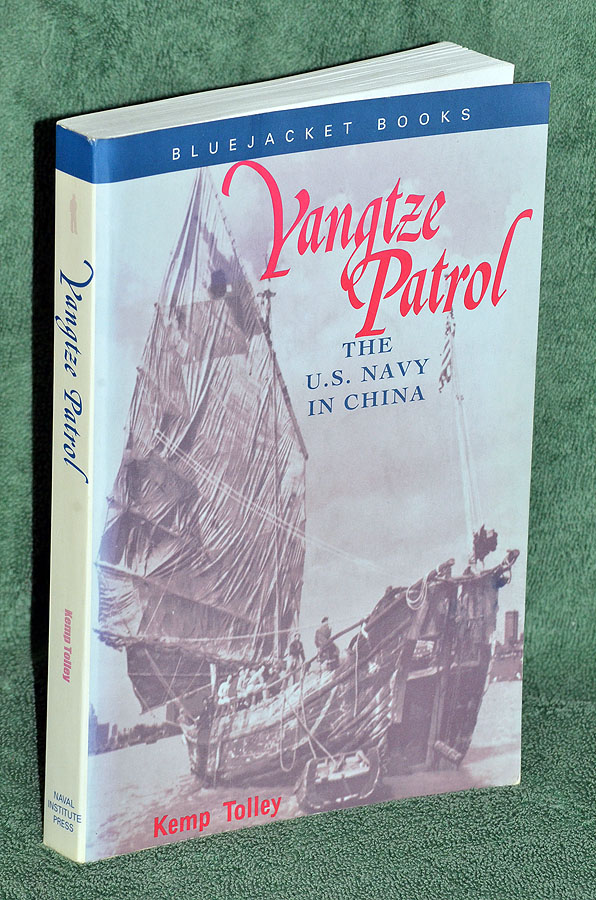 Yangtze Patrol: The U.S. Navy in China