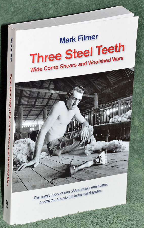 Three Steel Teeth: Wide Comb Shears and Woolshed Wars