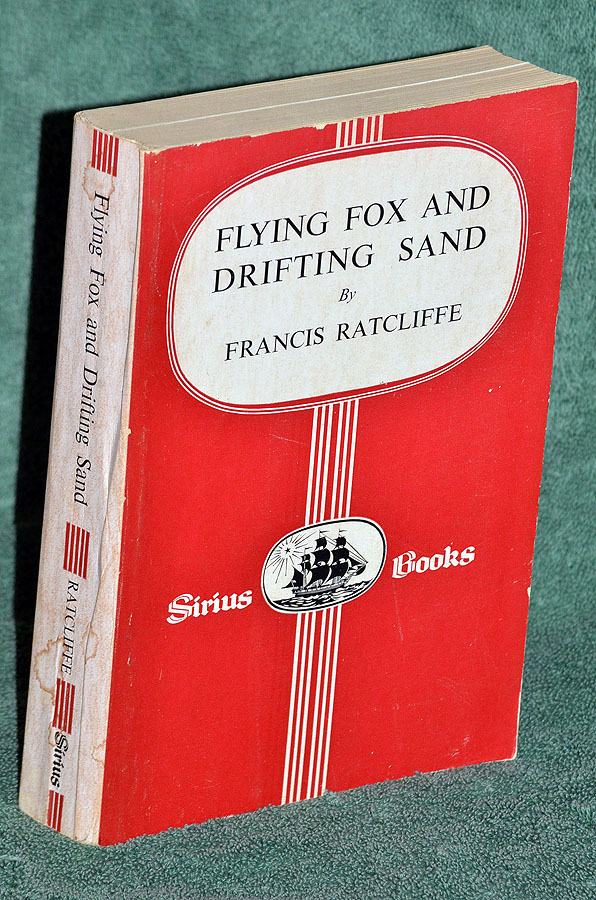 Flying Fox and Drifting Sand: The Adventures of a Biologist in Australia