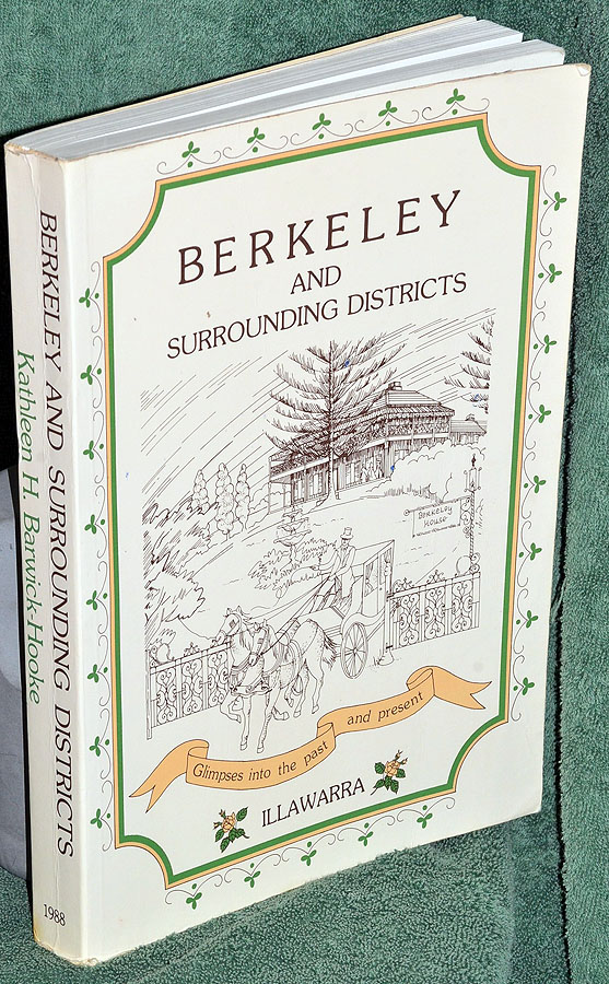 Berkeley and Surrounding Districts: Glimpses into Past and Present Illawarra