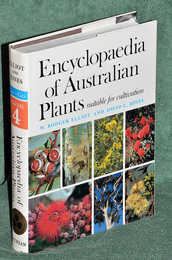 Encyclopaedia of Australian Plants Suitable for Cultivation: Vol 4 Eu - Go