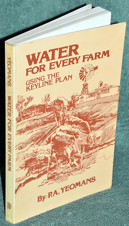 Water For Every Farm: Yeomans Keyline Plan