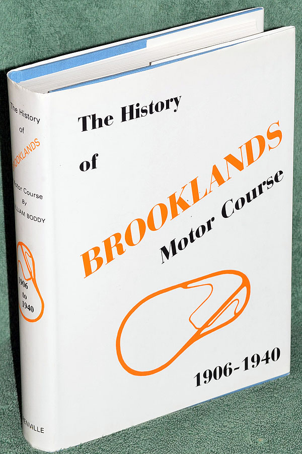 The History of Brooklands Motor Course 1906-1940