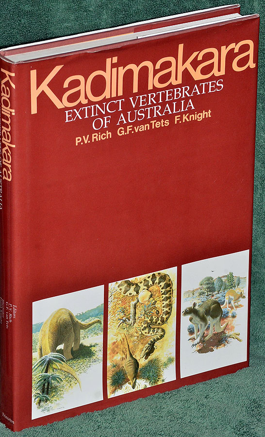 Kadimakara: Extinct Vertebrates of Australia