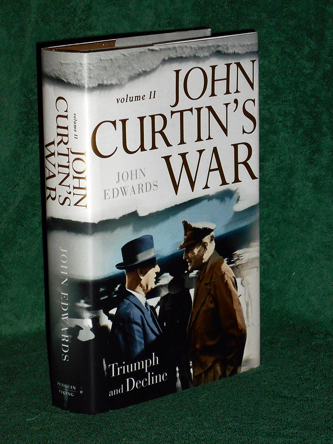 John Curtin's War Volume II