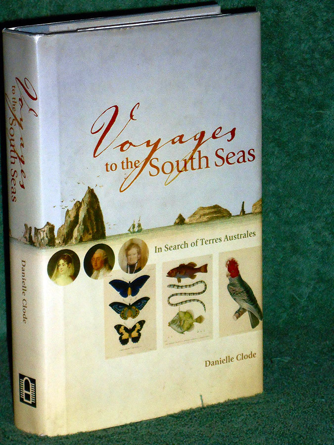 Voyages To The South Seas: In Search of Terres Australes