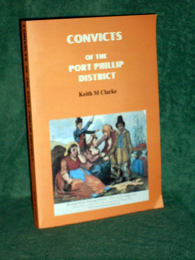 Convicts Of The Port Phillip District