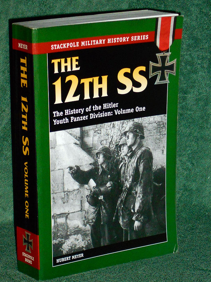 The 12th SS: The History of the Hitler Youth Panzer Division: Volume 1