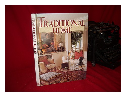 DEWULF NICKELL, KAROL (ED. ) Traditional Home 1992 First Edition Hardcover - Zdjęcie 1 z 1