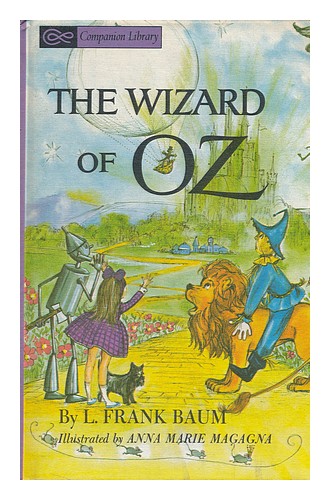BAUM, LYMAN FRANK The wizard of Oz / by L. Frank Baum ; illustrated by Anna Mari - Afbeelding 1 van 1