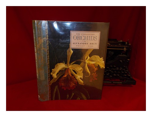 CRIBB, PHILLIP The Forgotten Orchids of Alexandre Brun / Phillip Cribb 1992 Hard - Afbeelding 1 van 1