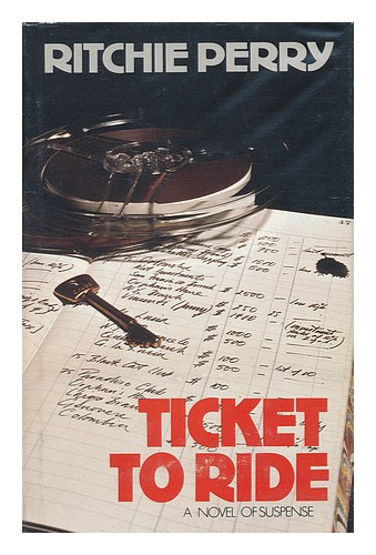 PERRY, RITCHIE Ticket to Ride 1974 Erstausgabe Hardcover - Bild 1 von 1