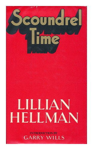 HELLMAN, LILLIAN (1905-1984) Schurkenzeit / von Lillian Hellman ...