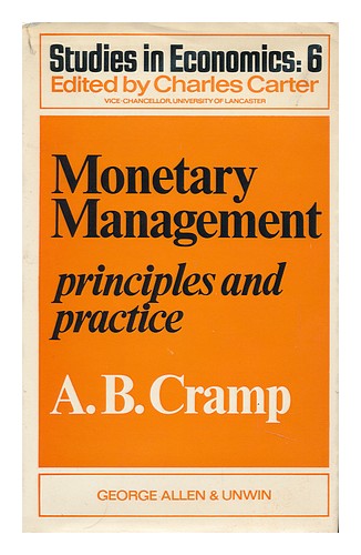 CRAMP, ALFRED BERNARD Monetary Management; Principles and Practice, by A. B. Cra - Zdjęcie 1 z 1