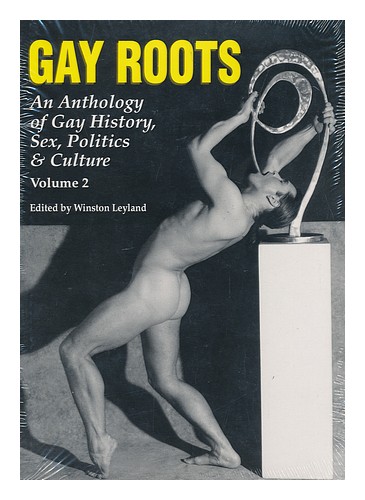 LEYLAND, WINSTON (1940-). GAY SUNSHINE PRESS Gay Roots : Twenty Years of Gay Sun - Picture 1 of 1
