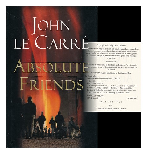 LE CARRE, JOHN (1931- ) Absolute Friends / John Le Carre 2003 First Edition Hard - Zdjęcie 1 z 1