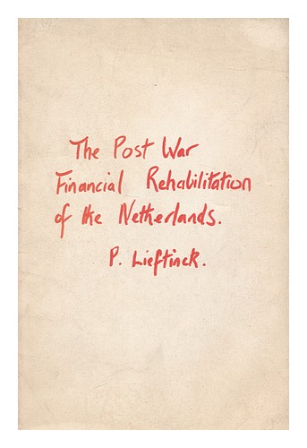 LIEFTINCK, PIETER Die finanzielle Sanierung der Niederlande nach dem Krieg 1973 - Bild 1 von 1
