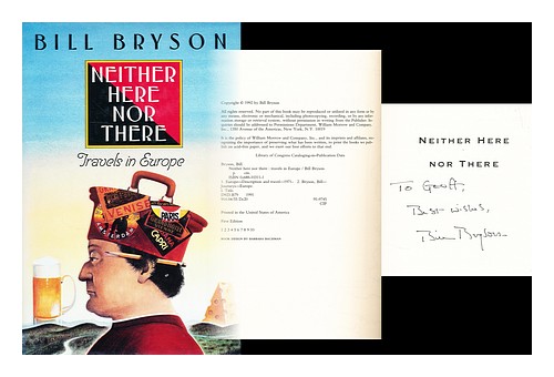 BRYSON, BILL Neither here nor there : travels in Europe / Bill Bryson 1992 Hardc - Picture 1 of 1
