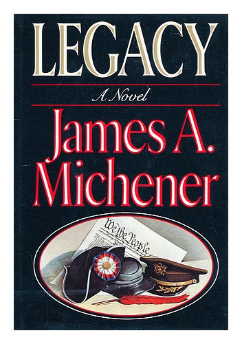 MICHENER, JAMES A. Legacy 1987 First Edition Hardcover - Picture 1 of 1
