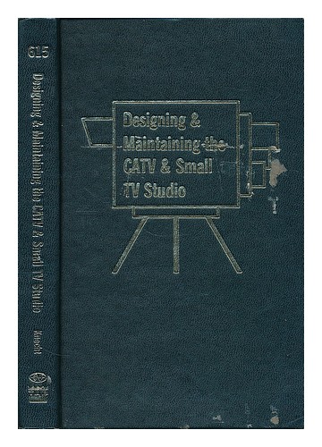 KNECHT, KENNETH Design und Wartung des CATV und des kleinen Fernsehstudios 1972 Tannen - Bild 1 von 1