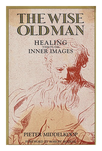 MIDDELKOOP, PIETER The wise old man : healing through inner images 1989 First Ed - Bild 1 von 1