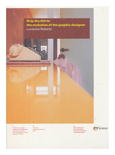 ROBERTS, LUCIENNE Tropftrockenhemden: Die Evolution des Grafikdesigners / Luci - Bild 1 von 1