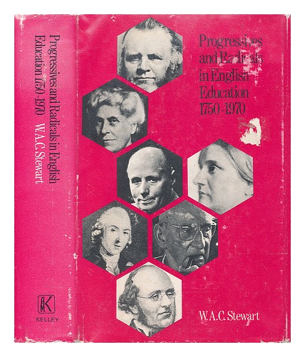 STEWART, W. A. C. (WILLIAM ALEXANDER CAMPBELL) (1915-?) Progressives and radical - Afbeelding 1 van 1