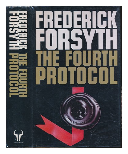 FORSYTH, FREDERICK (1939-) The Fourth Protocol 1984 First Edition Hardcover - Picture 1 of 1