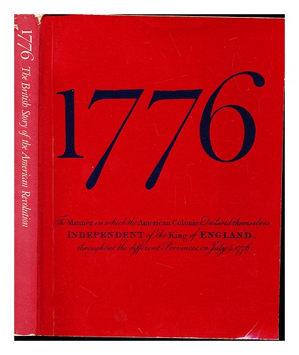 PEARSON, KENNETH (1920-.) 1776 : the British story of the American Revolution : - 第 1/1 張圖片